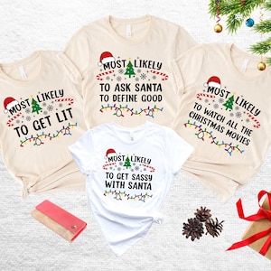 Höchstwahrscheinlich Weihnachtsshirts, Benutzerdefinierte Familien-Weihnachtsshirts, Weihnachtszitate