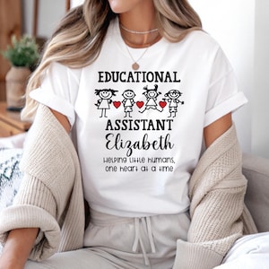 Educational Assistant T-Shirt, Teacher Aide Tee, Classroom Support Staff Shirt, School Staff Gift