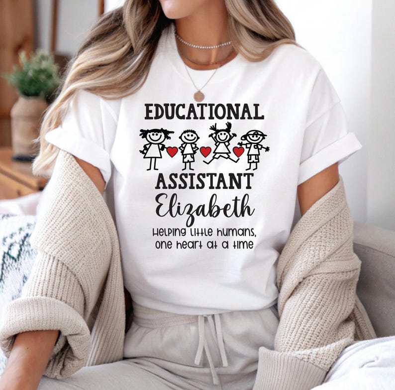 Educational Assistant T-Shirt, Teacher Aide Tee, Classroom Support Staff Shirt, School Staff Gift