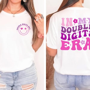 In My Double Digits Era Shirt, 10th Birthday Shirt, 10 Birthday Girl Gift, 10 Year Old Birthday Outfit, Double Digits Birthday Party Shirt