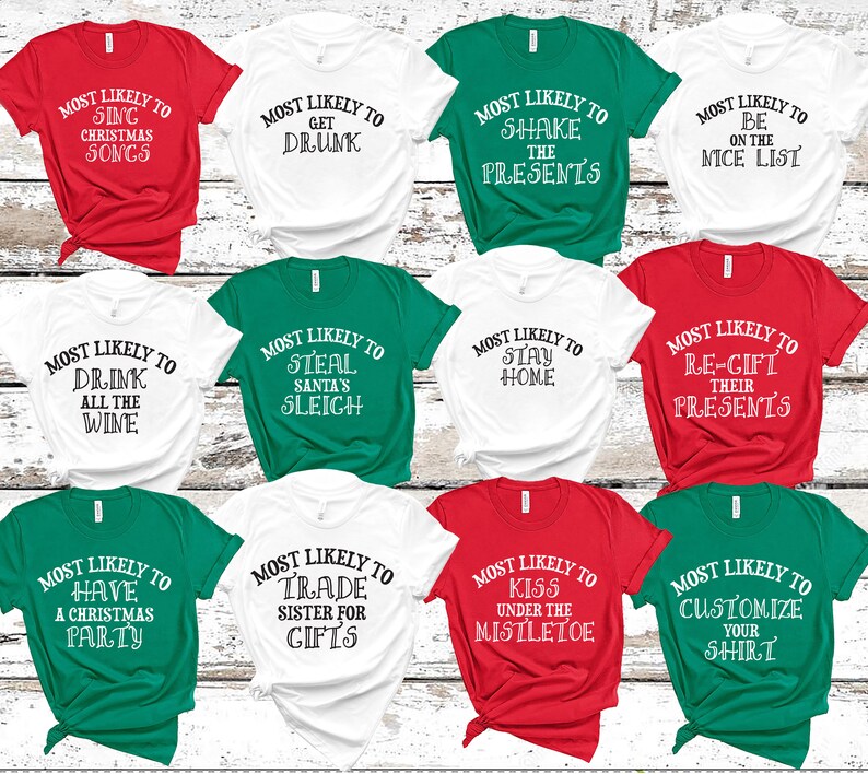 Most Likely to Christmas Shirts Family Christmas Shirts  Etsy
