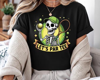 Maglietta da tennis con scheletro divertente, maglietta Let's Par, maglietta grafica unisex