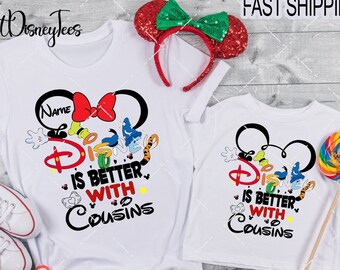 Disney Cousins Shirts, Disney Vacation 2024, Disney Family Shirts, Disney is Better with my Cousins, Disney Matching Shirts ED51