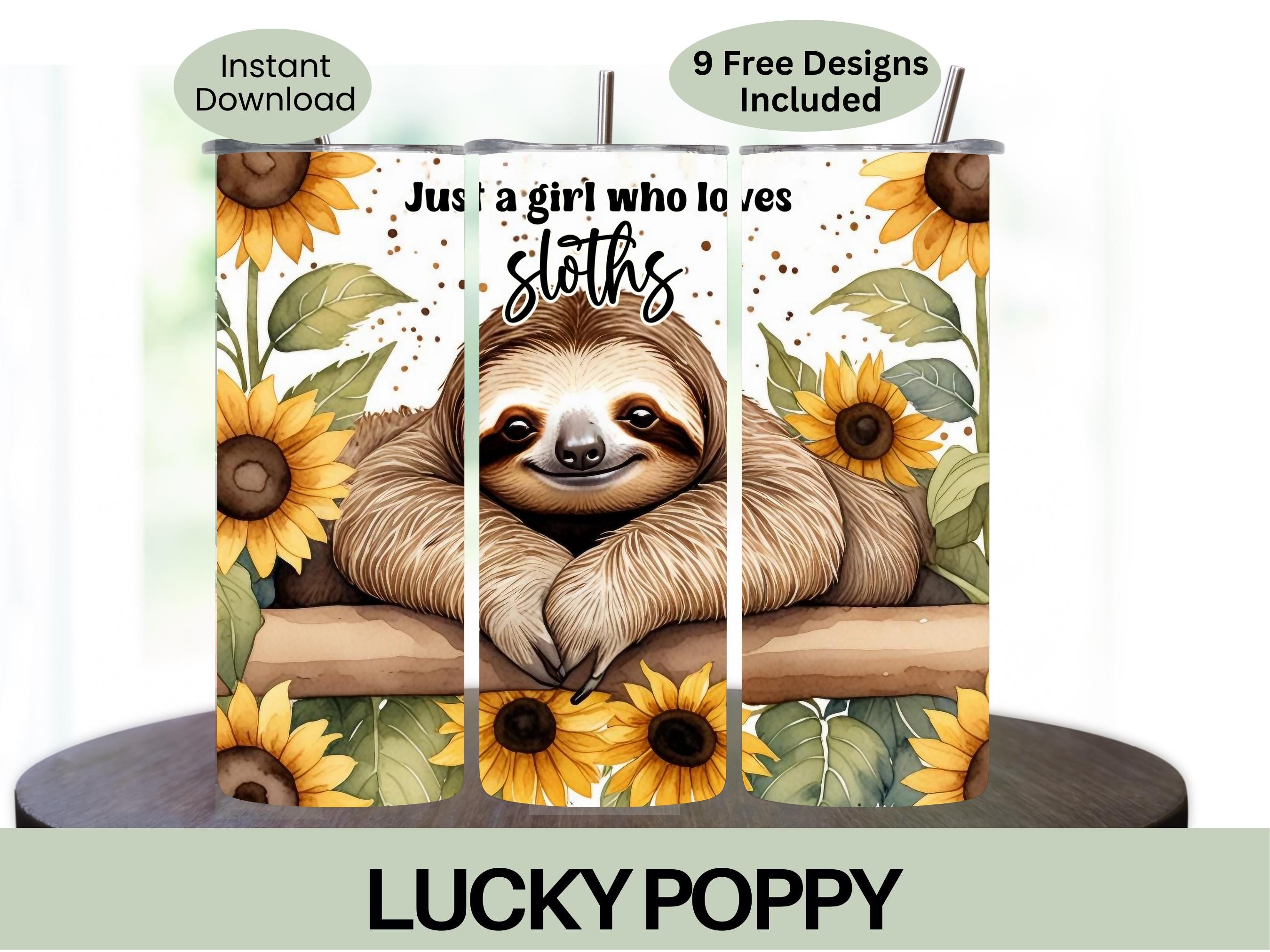 Just a Girl Who Loves Sloths Tumbler Wrap, Cute Sloth Floral Sunflower ...