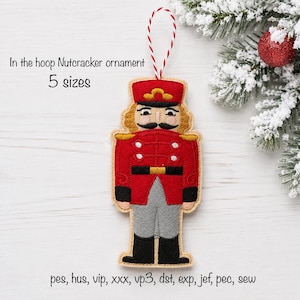 Digital download 5 sizes felt nutcracker in the hoop christmas ornament tree decorations machine embroidery design 4x4 5x7 in all formats