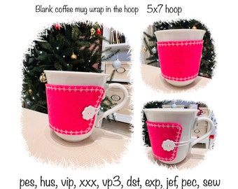 Digital download 5x7 hoop easy quick felt hot coffee cup mug wrap in the hoop machine embroidery design eco in multiple formats