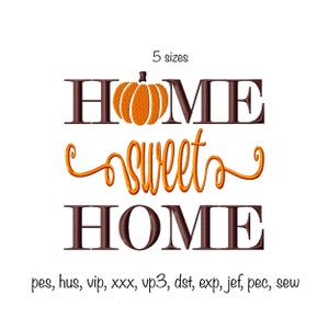 Digitaler download 5 Größen home sweet home Kürbis Stickdatei alle Formate Geschirrtuch Herbst Herbst Erntedankschürze
