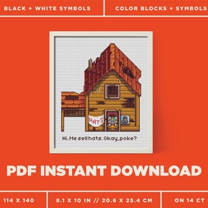 May include: Cross stitch pattern of a cartoon house with a red roof and a sign that says "Hats". The text below the house says "Hi. Me sell hats. Okay, poke?" The pattern is for 114 x 140 stitches and is 8.1 x 10 inches.