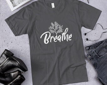 Breathe - T-Shirt