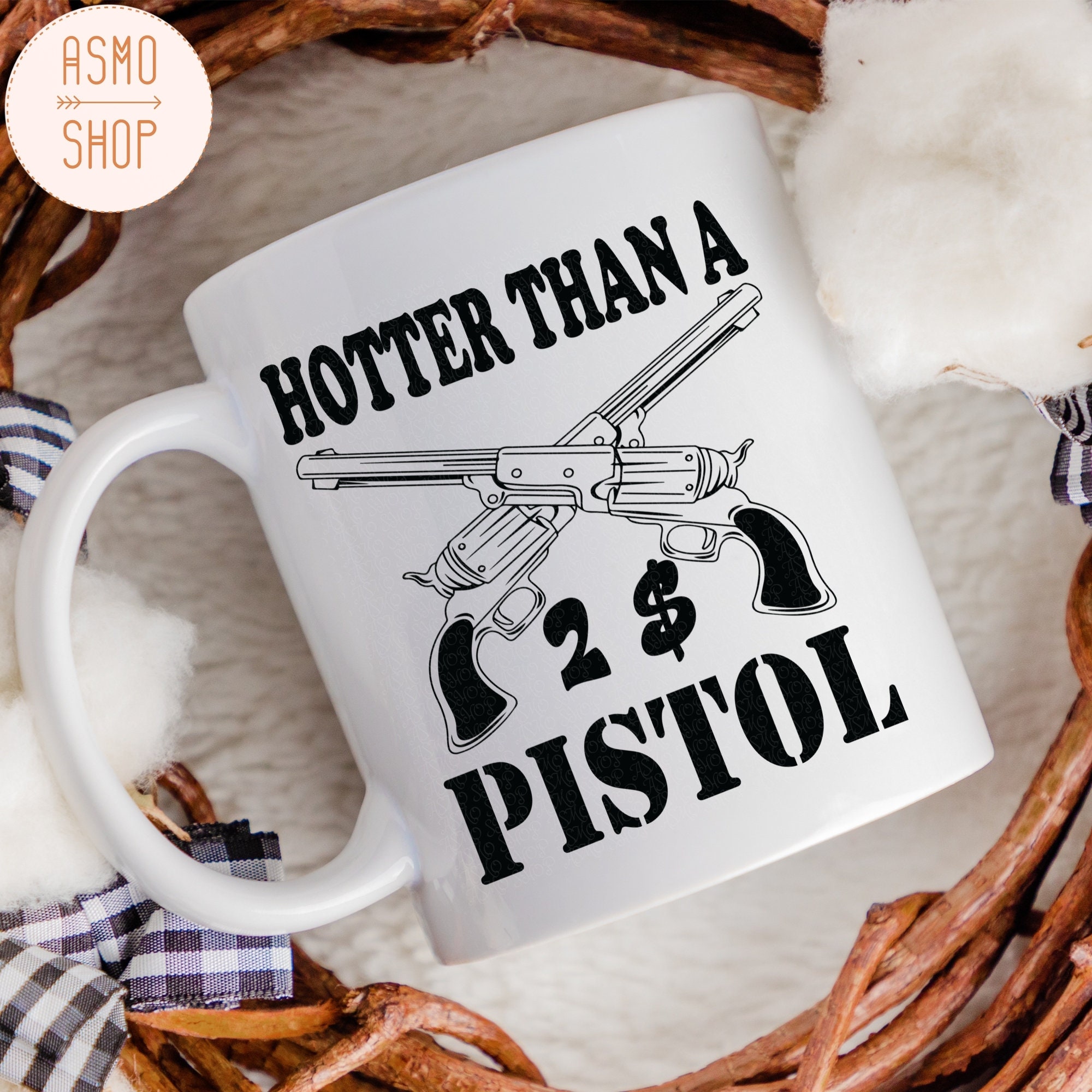 Digital File (only) - Hotter than a two dollar pistol - cross pistols - 2  dollar - t-shirt - can cooler - PNG - sublimation file