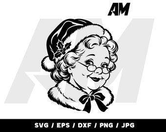 May include: A black and white graphic illustration of Mrs. Claus wearing a Santa hat with holly berries, glasses, and a fur-trimmed collar with a bow. The letters AM appear in the top right corner. The text SVG / EPS / DXF / PNG / JPG is below.