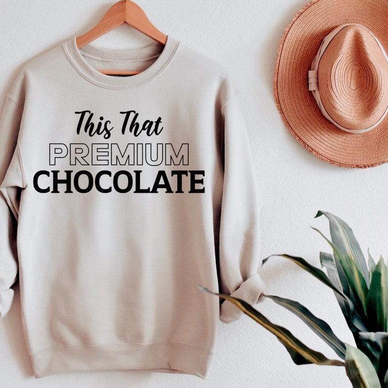 This That Premium Chocolate Svg SVG Designs Cricut - Etsy
