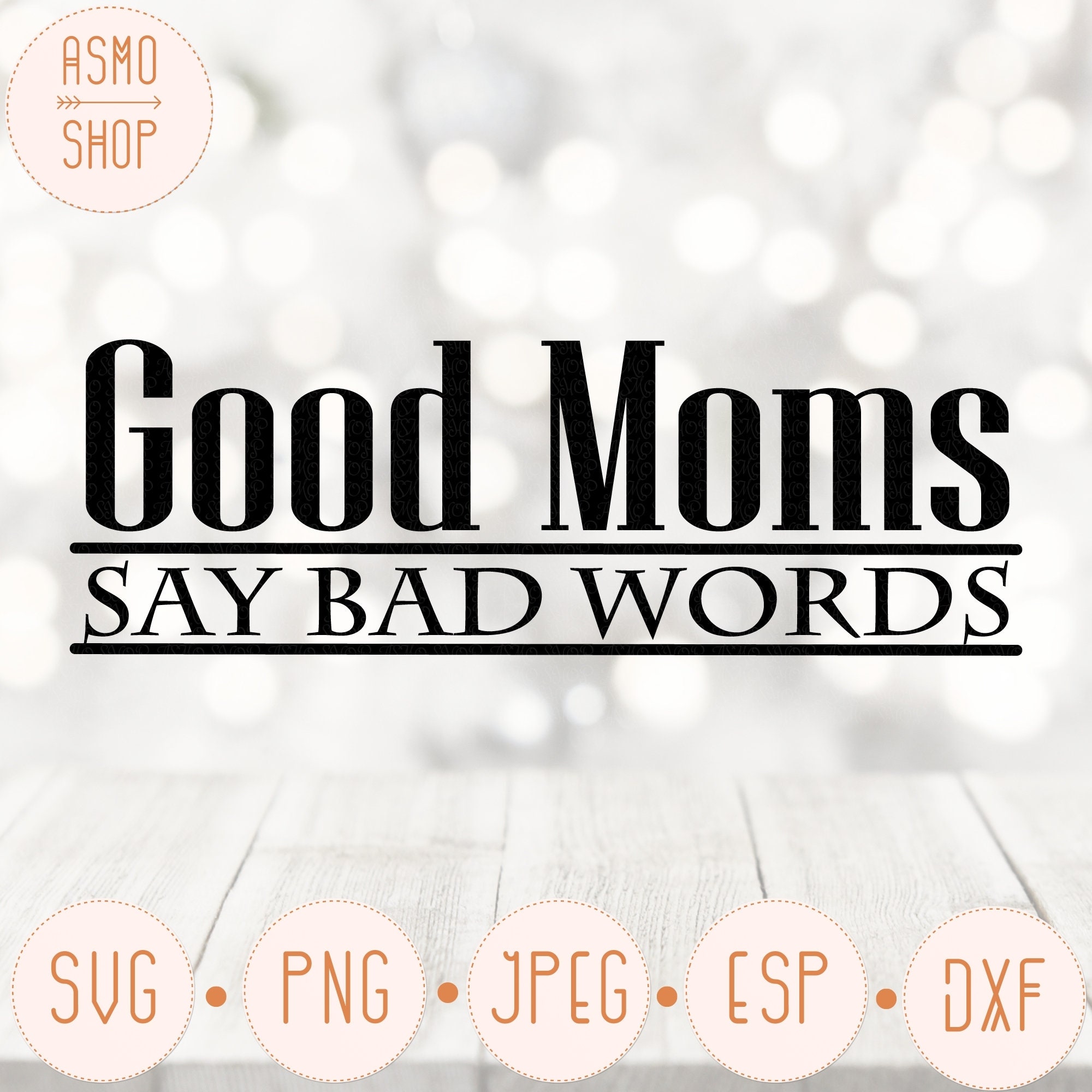 Gute Mütter sagen schlechte Worte SVG geschnitten EDatei Etsy