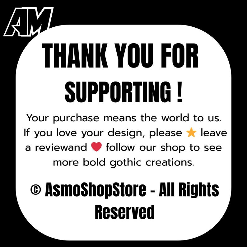 Puede incluir: Gr&aacute;fico en blanco y negro con el texto "THANK YOU FOR SUPPORTING!" y un aviso de copyright para AsmoShopStore. El texto tambi&eacute;n incluye un mensaje sobre compras y rese&ntilde;as.