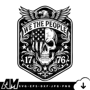 May include: Black and white graphic design featuring a skull with an American flag design. The words "WE THE PEOPLE" are above the skull, with the numbers "17" and "76" on either side. An eagle and wings are at the top.