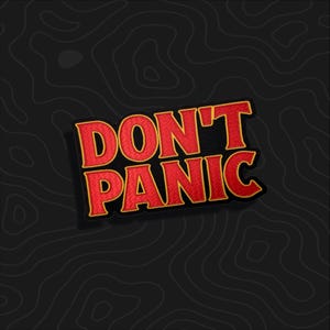 DON'T PANIC Patch: 3D Sublimated Hitchhikers Guide Galaxy Patch