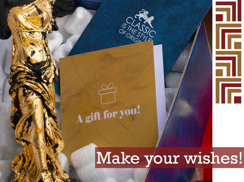 May include: A gold-colored statue of a woman in a flowing robe is in a box with packing peanuts. A card with the text "A gift for you!" is on top of the packing peanuts. The box is blue with the text "CLASSIC IS THE STYLE OF ORIGIN" on the top. The text "Make your wishes!" is at the bottom of the image.
