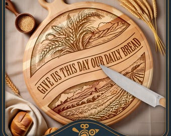 Cutting Board SVG: Our Daily Bread Round Design (Laser File)