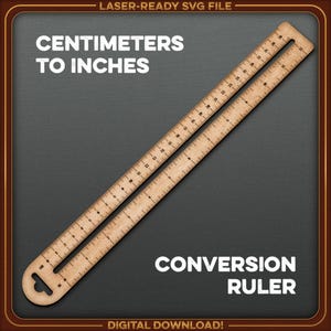 Conversion Ruler SVG: Metric and Imperial Units (Digital Laser File)