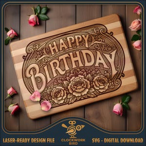 Proficiat met je verjaardag, bloemen - snijplank SVG / charcuteriebord laserbestand - vintage stijl ontwerp voor lasergravure