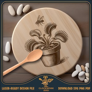 May include: A round wooden cutting board with a laser-etched design of a Venus flytrap plant in a pot, with a fly above it. A wooden spoon rests on the board. The words "LASER-READY DESIGN FILE" and "DOWNLOAD SVG PNG PDF" are visible.