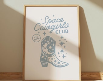 Space Cowgirls Club Art | Coastal Cowgirl Trendy Art | Coastal Granddaughter Decor | Aesthetic Cowgirl Prints | Trendy Cowgirl Art DIGITAL
