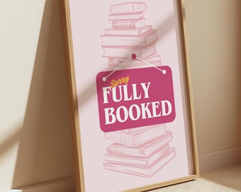 Fully Booked Art | Book Decor | Book Lovers Wall Art | Bookish Library Wall Art | Book Club Trendy Aesthetic Wall Decor | DIGITAL Download