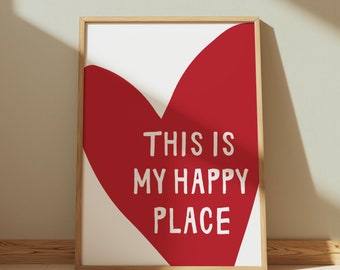 This Is My Happy Place Trendy Art | Trendy Heart Room Decor | Red Modern Wall Art | Aesthetic Preppy Dorm Love Art | DIGITAL Download