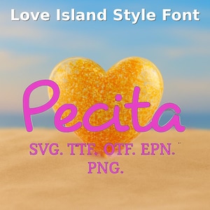 Pecita Love Island Style Font | Romantic Script Files · SVG Digital Download Bundle