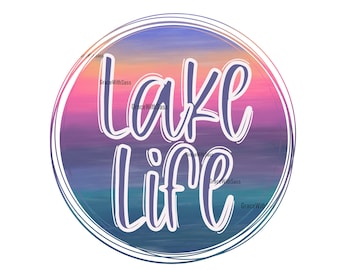 Lake Life, Lake Life Sublimation, Lake Life PNG, Sunset, Summer, Digital File, Digital Download, Sublimation Transfer, Sublimation PNG