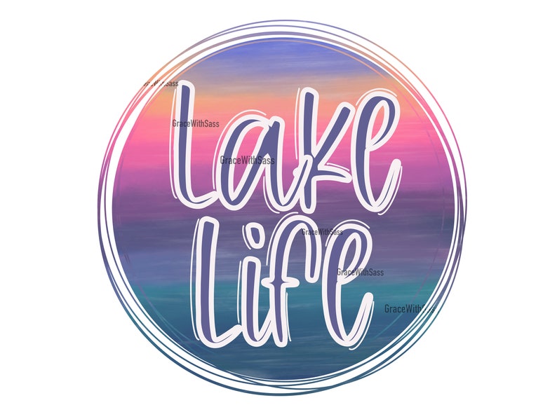 Lake Life, Lake Life Sublimation, Lake Life PNG, Sunset, Summer, Digital File, Digital Download, Sublimation Transfer, Sublimation PNG image 1