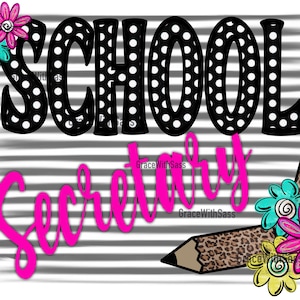 School Secretary, Secretary png, leopard png, cute pencils, polka dot stripes png, digital file, sublimation PNG, instant download