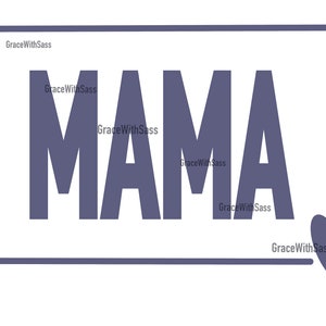 Mama, Mama PNG, Mama Digital File, Digital Download, Sublimation PNG, Sublimation Transfer