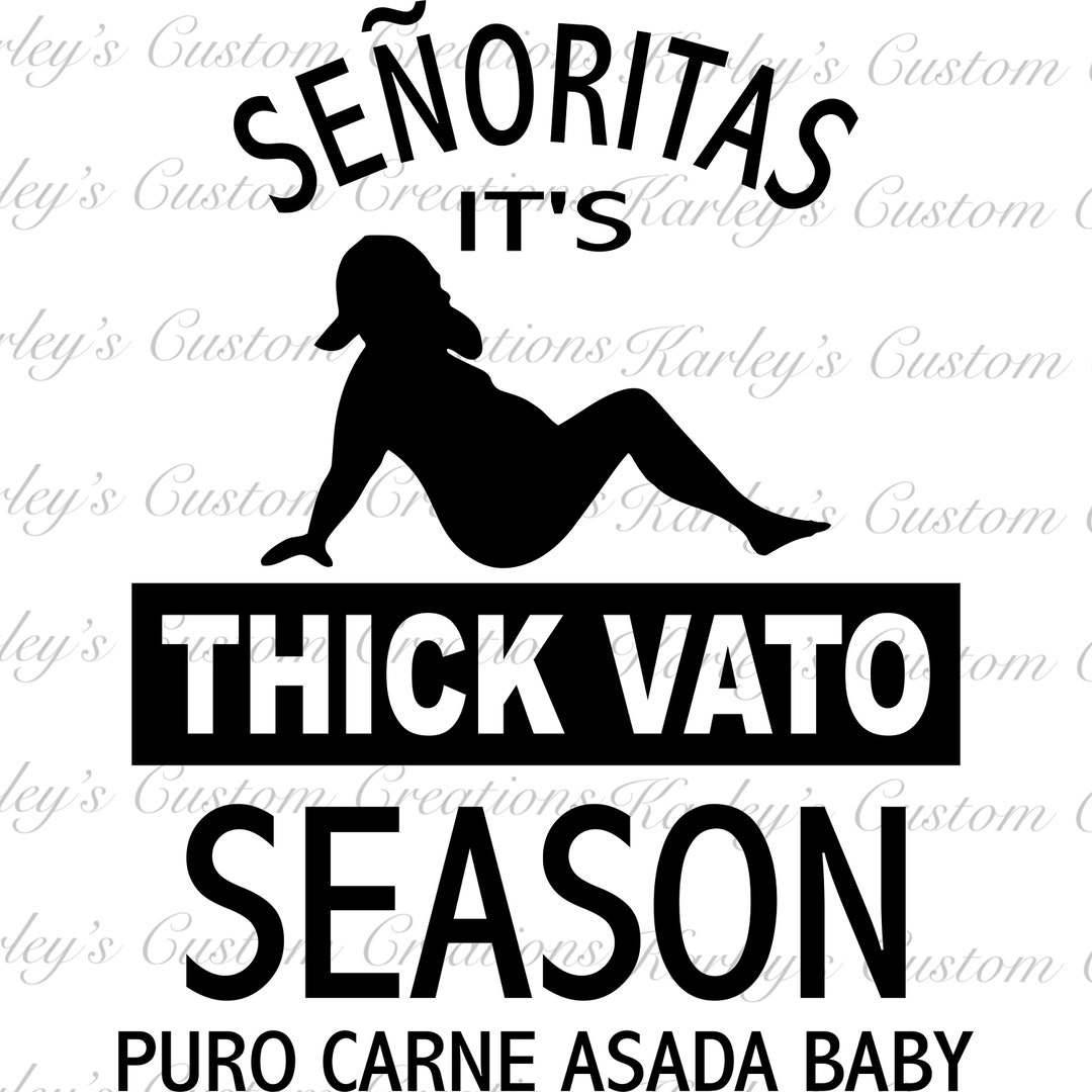 Thick Vato Season Puro Carne Asada Baby Png, Thick Vato Png, Dad Bod