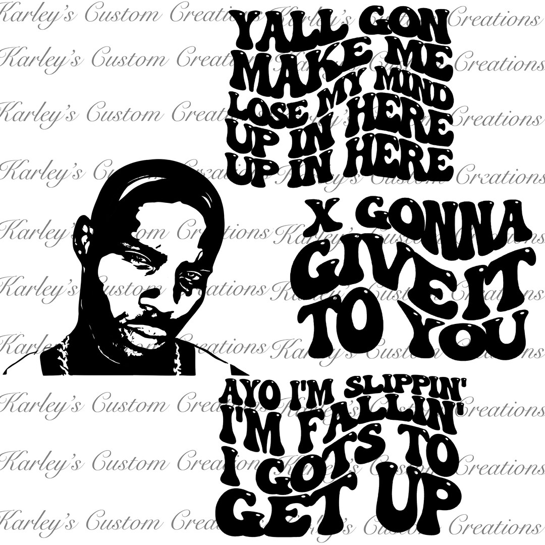 DMX Lyrics Svg and Png Dmx Yall Gon Make Me Lose My Mind - Etsy