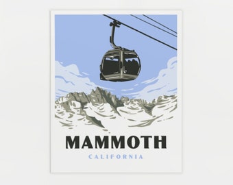 May include: A vintage travel poster design featuring a gondola lift against a blue sky with white clouds and snow-capped mountains. The text "MAMMOTH CALIFORNIA" is printed below the image.