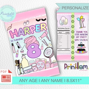 May include: Printable chip bag template featuring a spa-themed design with a pink, purple, and blue color scheme. The bag has a personalized message that says "Harper is turning 8" and includes a variety of spa-related illustrations, such as a hair dryer, makeup brushes, and face masks. The bag also includes a nutrition facts label with a humorous twist, listing "Fun" and "Love" as ingredients.