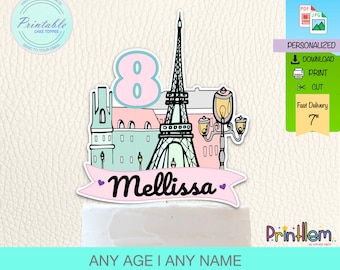 Personalisierte Paris Geburtstag Cake Topper, Eiffelturm, Reisepartydekoration, Printable I Digitale Datei