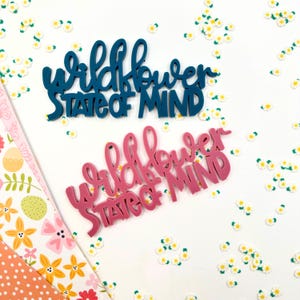 Estado mental de flores silvestres/Palabra cortada a láser/Cita bohemia/Adorno para scrapbooking/Álbum/Materiales para manualidades