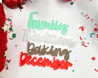 Family, Baking, Traditions and December  Acrylic Word Embellisment|Scrapbooking|Card Making|Arts and Crafts| Crafts Supplies