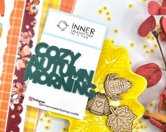 Cozy Autumn Morning Acrylic Title with Wood Engraved Charms | Fall Embellishments for Card Making and DIY Art Projects