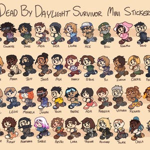 May include: A collection of Dead By Daylight Survivor mini stickers featuring numerous illustrated characters in a chibi art style. Each character is depicted in a running pose with their name printed underneath. The stickers are arranged in rows.