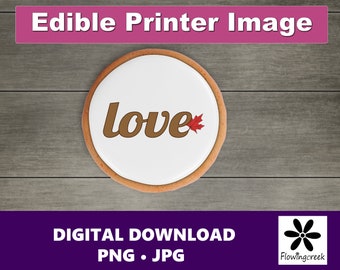 Love with Fall Leaf Clip Art file for Edible Printer, Eddie Cookie Printer, Brown