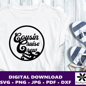 Cousin Cruise Crew with Border Svg Digital Cut File, a Design for Cruise Vacations for Families and Groups for Shirts, Tumblers, and Bags