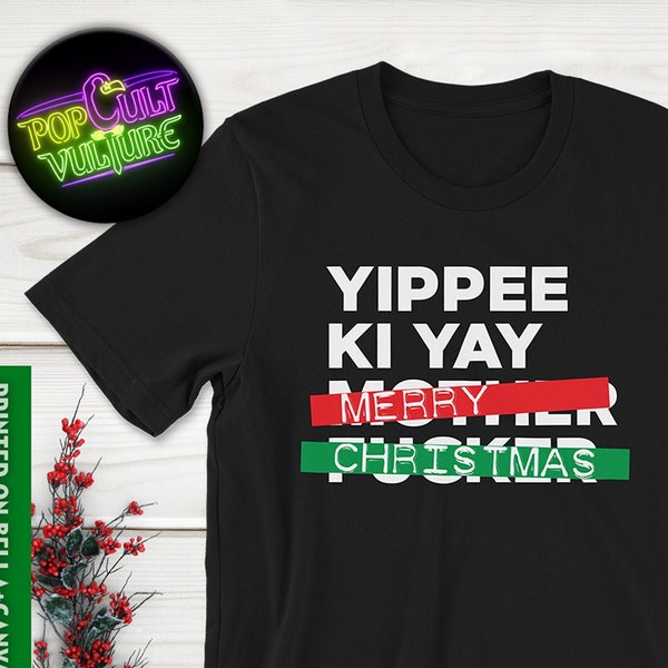 Yippee Ki Yay Merry Christmas, Die Hard, Unisex T-shirt