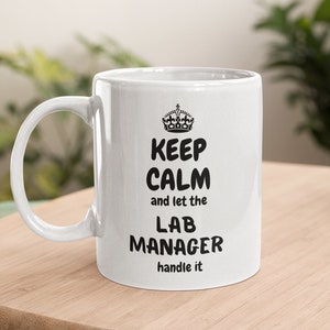 Keep calm coffee mug, medical laboratory manager scientist tea cup, gift for scientist, science gift, gift for laboratory technician