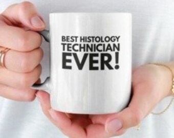 Histology lab tech coffee mug, medical laboratory scientist tea cup, gift for scientist, science gift, gift for laboratory technician