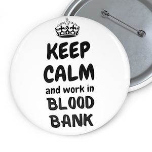 Keep calm pin, enamel backpacks pins, Blood bank, transfusion medicine, awesome/best tech ever science, lab technician pin, scientist gift