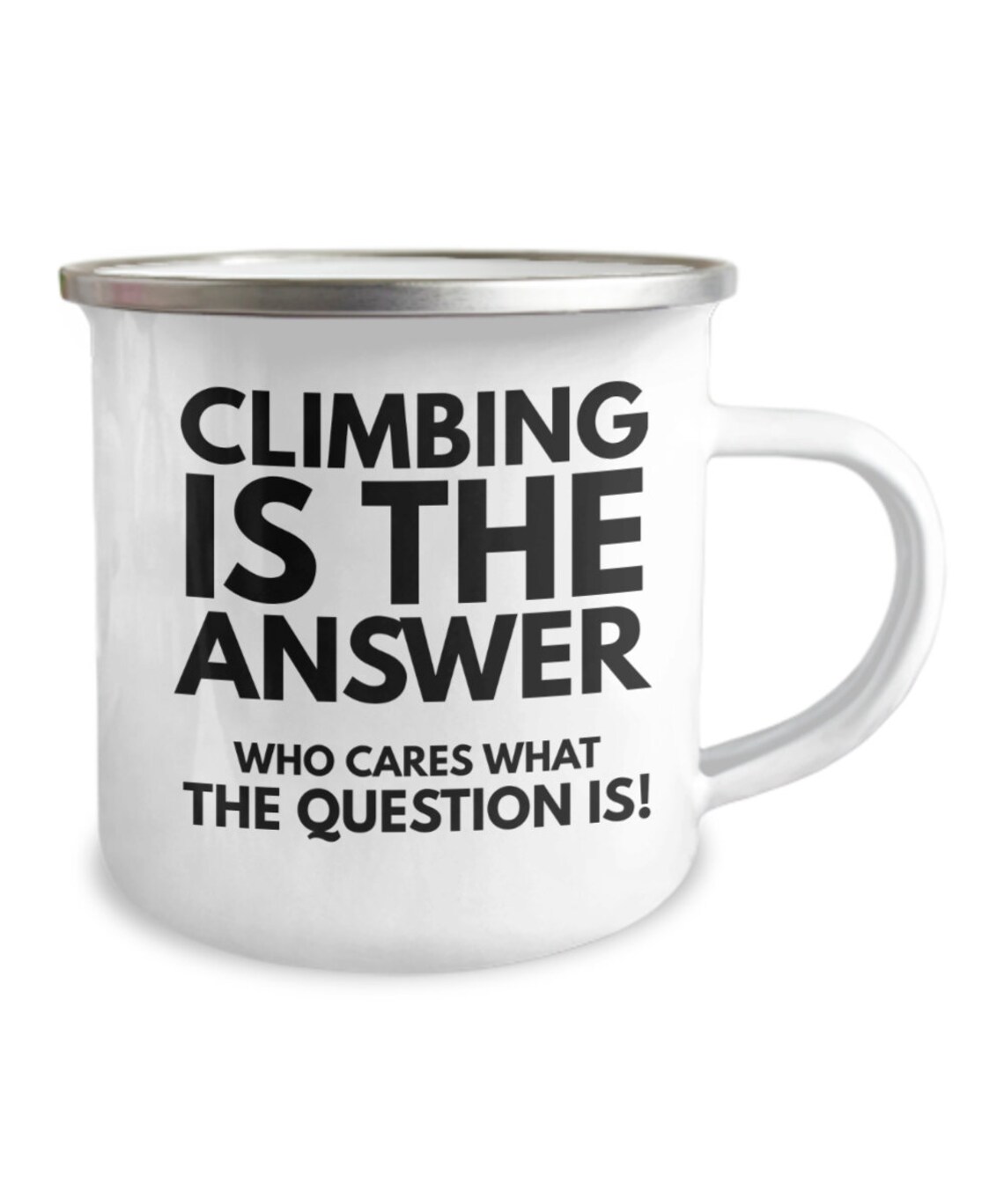Rock mountain climbing coffee mug climbing is the answer Etsy