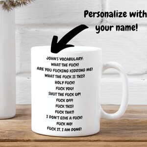 Taza de mierda personalizada, insulto personalizado palabras divertidas taza de café, taza de té inapropiado grosero, idea de regalo divertido imagen 3